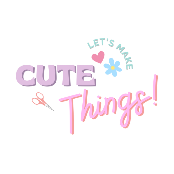 Let's Make Cute Things